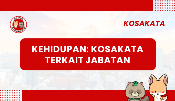 Kehidupan: Kosakata Terkait Jabatan