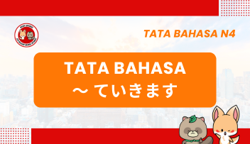 Tata Bahasa / Pola Kalimat N4 : ~te ikimasu  | Bahasa Jepang