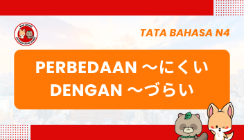 Perbedaan ~ NIKUI （～にくい） dengan ~ ZURAI （～づらい）